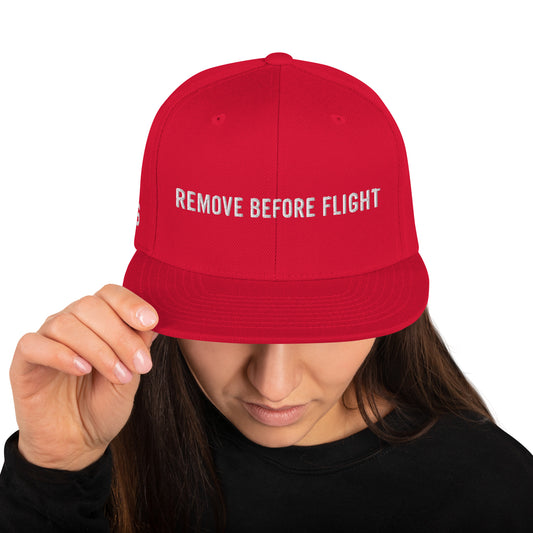 Remove Before Flight - Snapback Hat