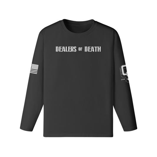 Dealers of Death - Long Sleeve