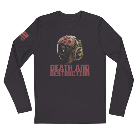 Death and Destruction - Long Sleeve Fitted Crew