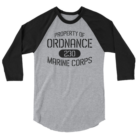 Property of Ordnance - USMC - 3/4 sleeve raglan shirt