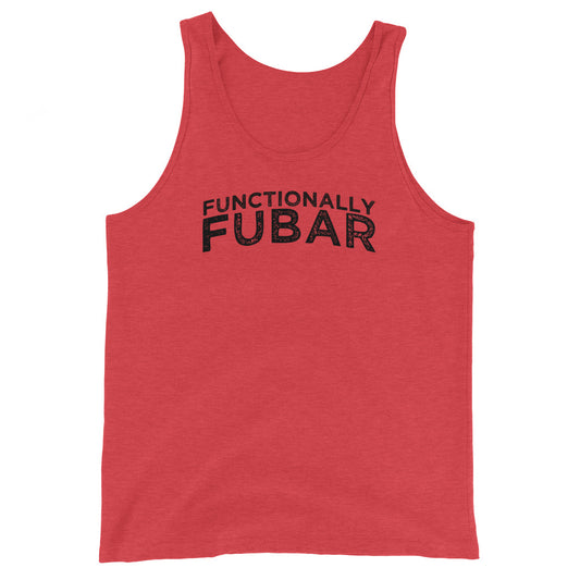 Functionally FUBAR